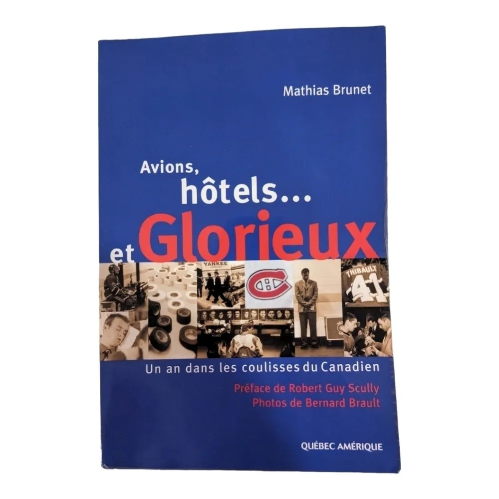 "Avions, Hotels ... Et Glorieux" A Mini-Documentary of the Montreal Canadiens